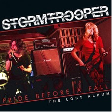 STORMTROOPER - Pride Before A Fall - The Lost Album (2018) CD
